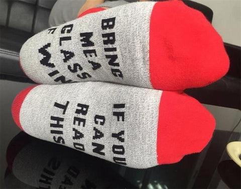 If You can read this Bring Me Wine socks